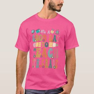 Its Good Day To Teach 7th Kindergarten Teach Back  T-Shirt