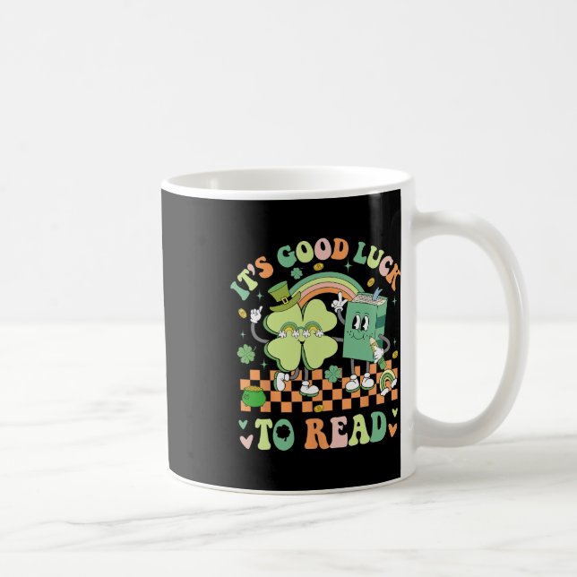It's Good Luck To Read Patricks Day Librarian Book Coffee Mug (Right)