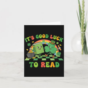It's good luck to read st patrick's day book lucky card