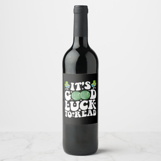 It's Good Luck To Read St Patricks Day Disco Ball Wine Label (Front)