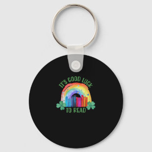 It's Good Luck to Read St Patrick's Day Teacher Li Key Ring