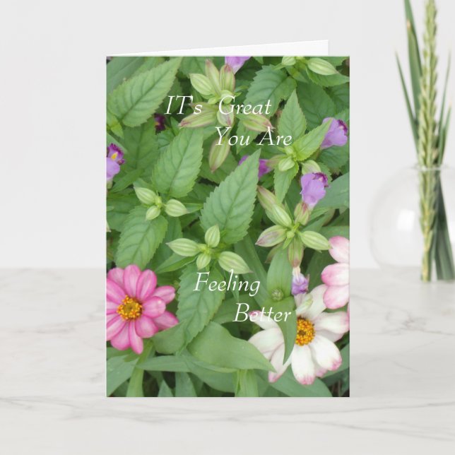 It's Great  You are Feeling Better Card (Front)