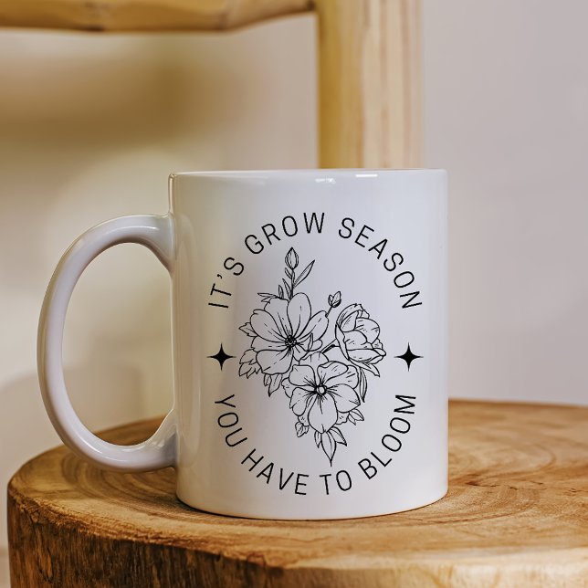It's Grow Season Bloom Mug (Creator Uploaded)