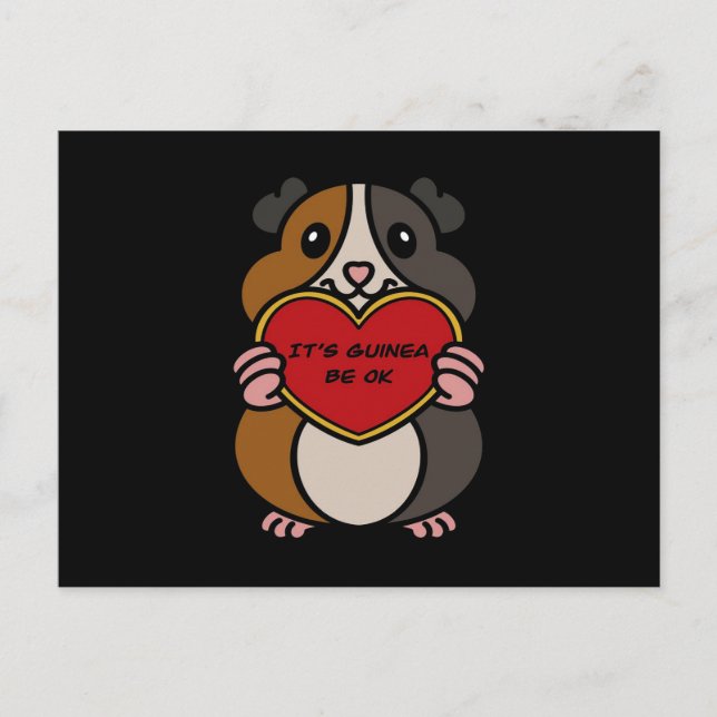 It's Guinea Pig Heart Be OK | Cute Guinea Pig Postcard (Front)