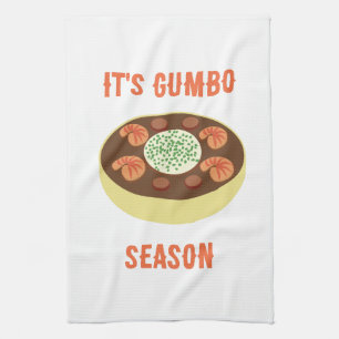 It's Gumbo Season Kitchen Towel