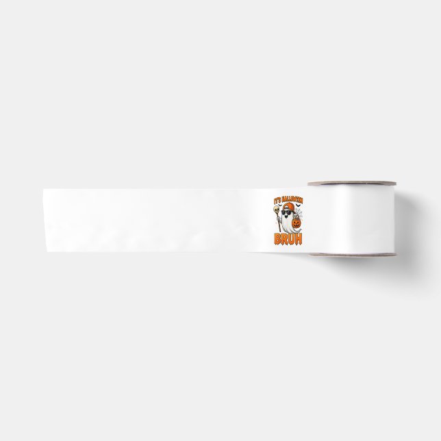 Its Halloween Bruh  Satin Ribbon (Front)