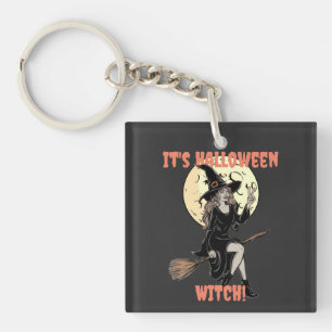 It's Halloween Witch Funny Make Your Own Custom Key Ring