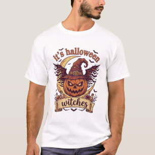Its Halloween Witches Pumpkin Witch Hat Moon_1 T-Shirt