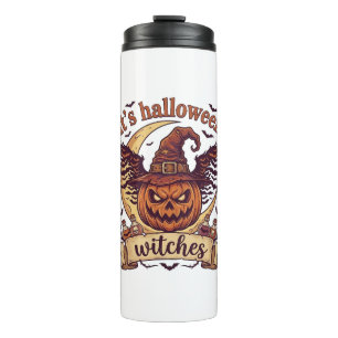 Its Halloween Witches Pumpkin Witch Hat Moon_1 Thermal Tumbler