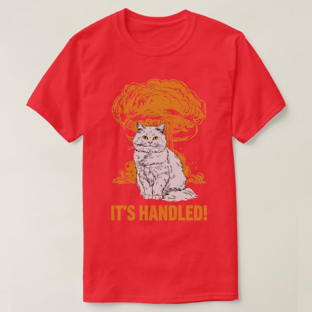ITS HANDLED CAT T-Shirt (Design Front)