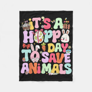 It's Hoppy Day To Save Animals Eggs Cute Bunny Eas Fleece Blanket