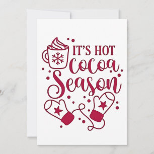 It's Hot Chocolate Season Cacoa Christmas Invitation