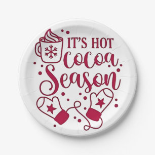 It's Hot Chocolate Season Cacoa Christmas  Paper Plate