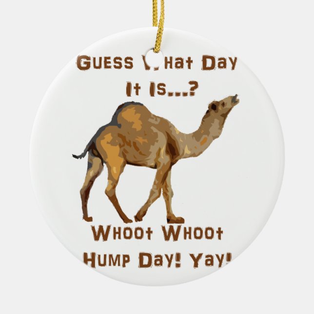 Its Hump Day Ceramic Tree Decoration (Front)