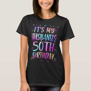It's Husband's 50th Birthday Colorful Artwork T-Shirt