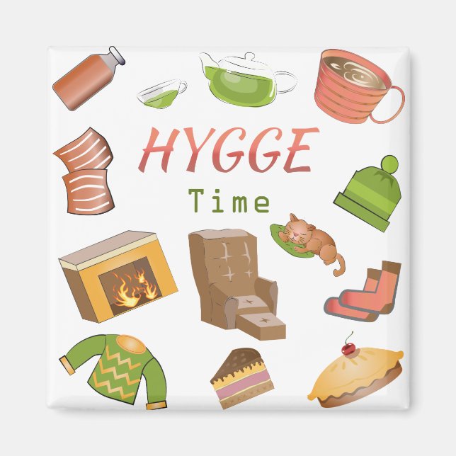 It's Hygge Time! Magnet (Front)