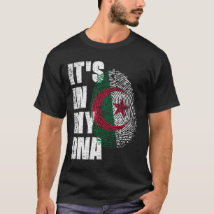 IT'S IN MY DNA Algeria Flag T-Shirt