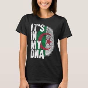 IT'S IN MY DNA Algerian Algeria Flag Men Women Pri T-Shirt