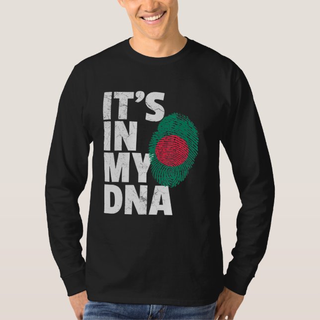Its In My Dna Bangladesh Flag Pride National Count T-Shirt (Front)