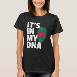 Its In My Dna Bangladesh Flag Pride National Count T-Shirt