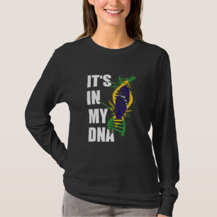 It's In My DNA Brazilian Roots Brazil Flag Proud H T-Shirt