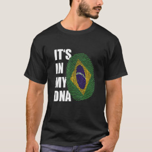 It's In My DNA Brazilian Roots Fingerprint Brazil  T-Shirt