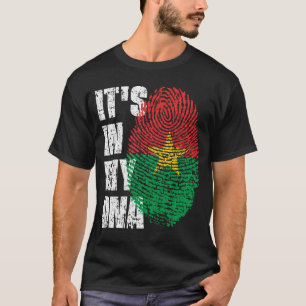 IT'S IN MY DNA Burkina faso Flag Boy Girl Gift T-Shirt