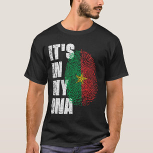 IT'S IN MY DNA Burkina faso Flag T-Shirt