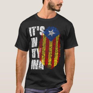 IT'S IN MY DNA Catalonia Flag Catalan T-Shirt