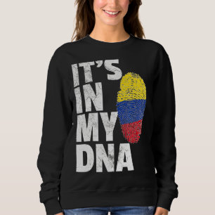 It's In My Dna Colombian Colombia Flag Souvenir Sweatshirt