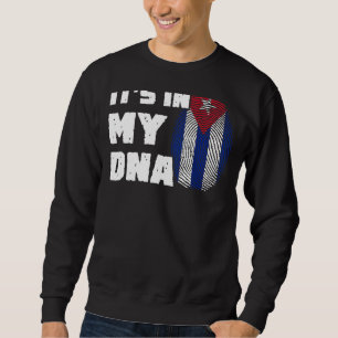 It's In My DNA Cuba Flag Fingerprint Men Women Sweatshirt