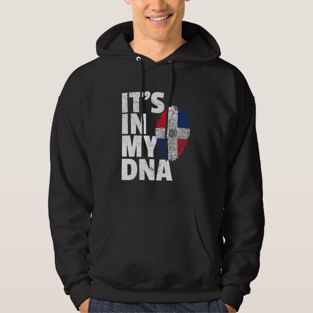 Its In My Dna Dominican Republic Flag Pride Nation Hoodie (Front)