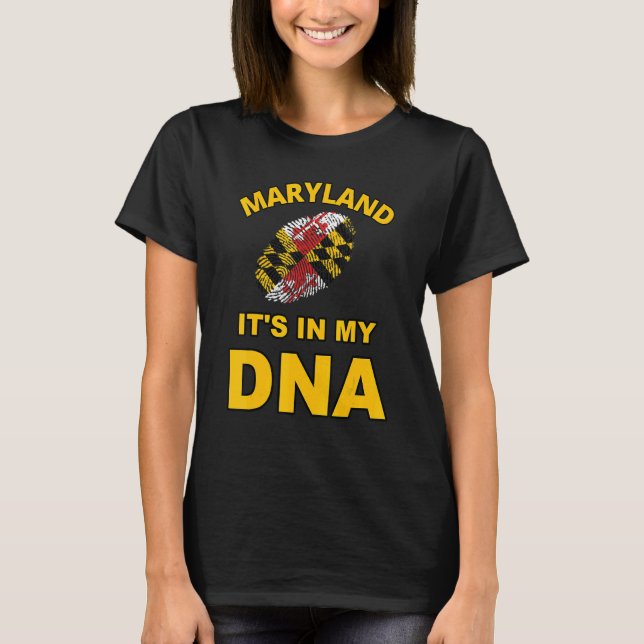 It's in my DNA Fingerprint Maryland State Flag Bal T-Shirt (Front)
