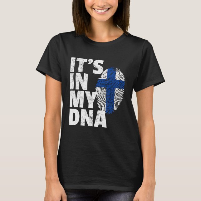 Its In My Dna Finland Flag Pride National Country  T-Shirt (Front)