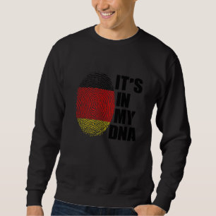 It's In My Dna Germany German Flag German Parents Sweatshirt