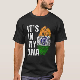 It's in My DNA indian Pride   india Flag men women T-Shirt