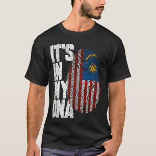 It's In My DNA Malaysian Shirt Proud Gift Malaysia