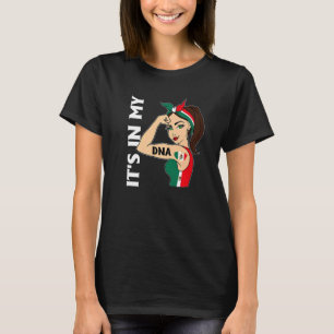 It's In My DNA Mexican Messy Bun Women Hispanic  M T-Shirt