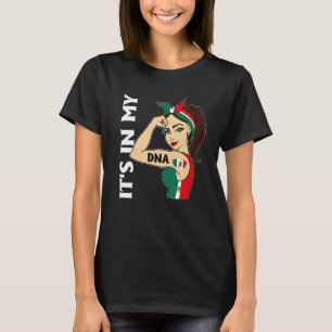 It's In My DNA Mexican Messy Bun Women Hispanic T-Shirt