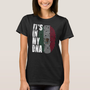 It's In My DNA Mexico Mexican Flag Independence Da T-Shirt