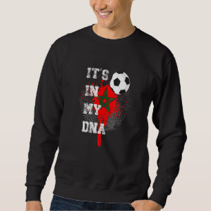 It's In My DNA Moroccan team Gifts Moorish Morocco Sweatshirt
