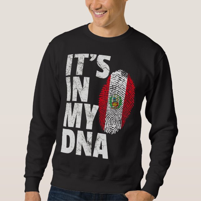 It's In My Dna Peruvian Peru Flag   Souvenir Sweatshirt (Front)