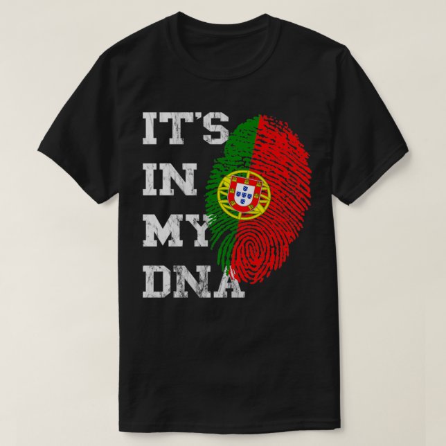 It's In My DNA Portugal Genetic Portugese Roots Fi T-Shirt (Design Front)