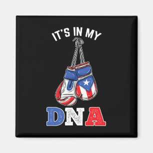 Its In My Dna Puerto Rican Boxing Magnet