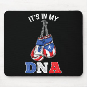 Its In My Dna Puerto Rican Boxing  Mouse Pad