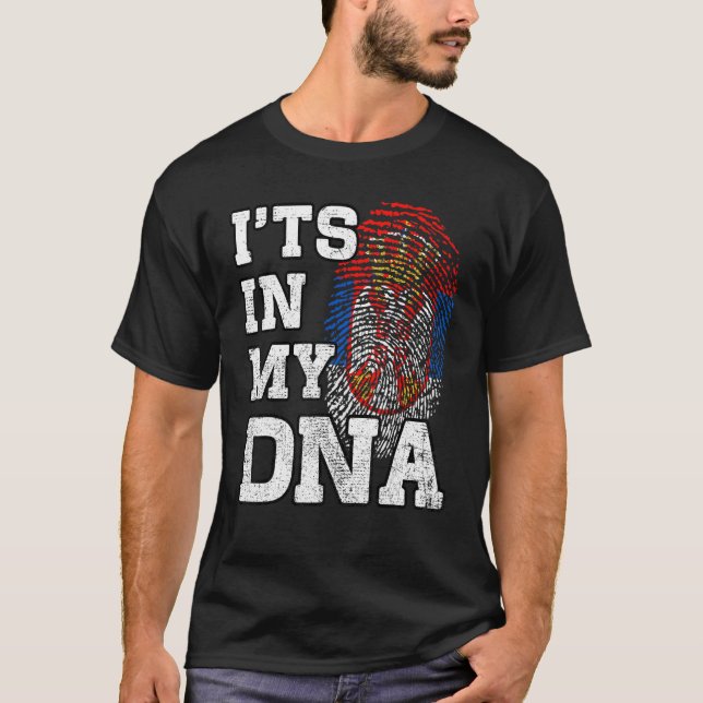 It's In My DNA Serbian Fingerprint Proud Serbia Fl T-Shirt (Front)
