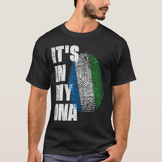 IT'S IN MY DNA Sierra Leone Flag T-Shirt (Front)