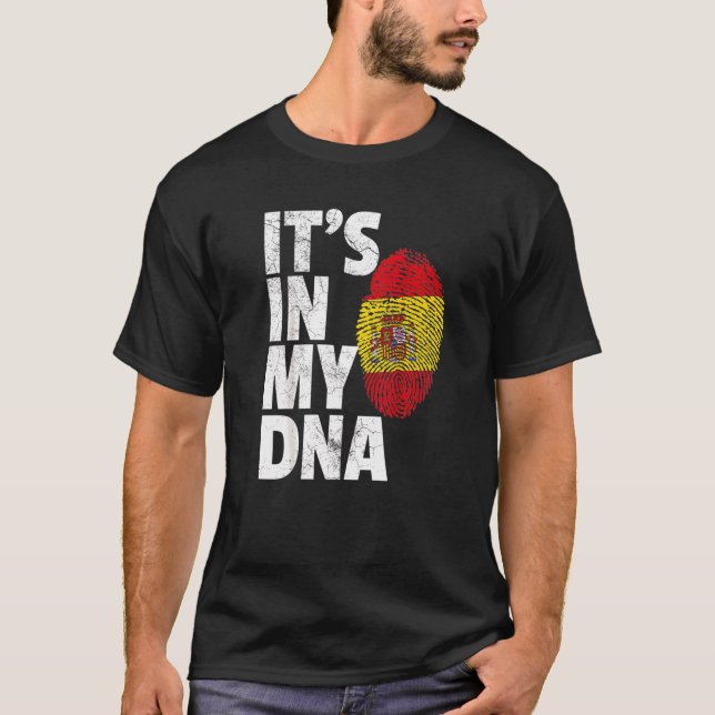 It's In My Dna Spanish Spain Flag National Pride R T-Shirt (Front)