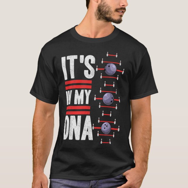Its In My Dna  T-Shirt (Front)