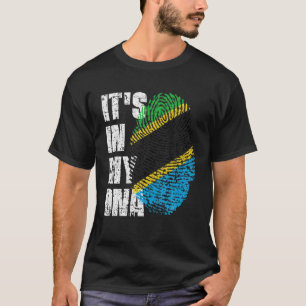 IT's IN MY DNA Tanzania Flag Tanzanian T-Shirt